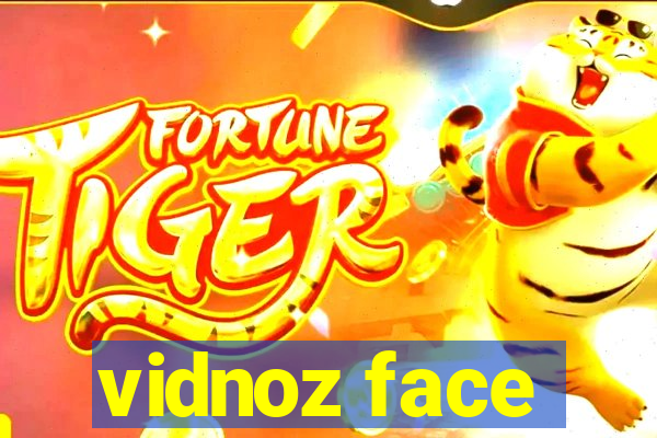 vidnoz face